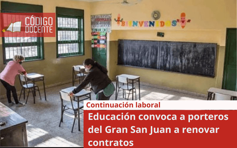 Educación convoca a porteros del Gran San Juan a renovar contratos