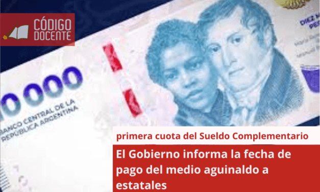 El Gobierno  informa la fecha de pago del medio aguinaldo a estatales