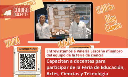 Capacitan a docentes para participar de la Feria de Educación, Artes, Ciencias y Tecnología