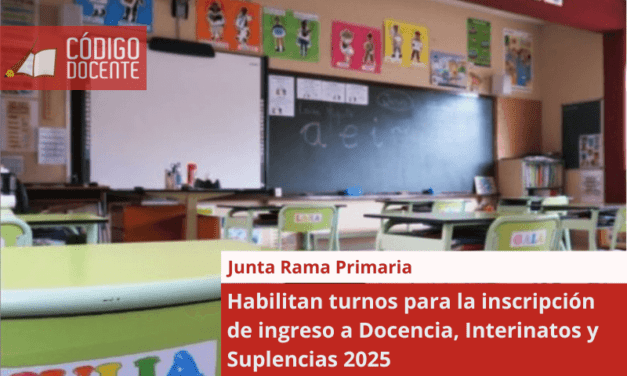 Junta Primaria habilita turnero para la inscripción de ingreso a Docencia, Interinatos y Suplencias 2025