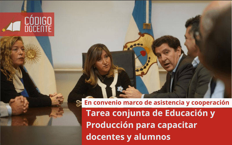 Tarea conjunta de Educación y Producción para capacitar docentes y alumnos