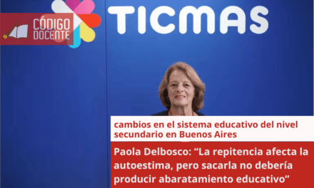 Paola Delbosco: “La repitencia afecta la autoestima, pero sacarla no debería producir abaratamiento educativo”