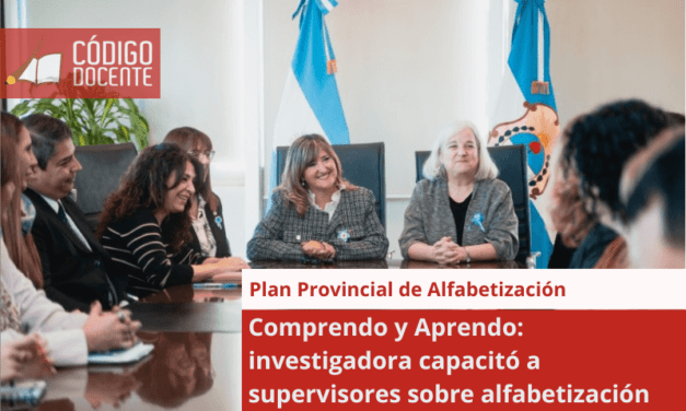 Comprendo y Aprendo: investigadora capacitó a supervisores sobre alfabetización