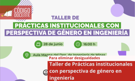 Taller de Prácticas institucionales con perspectiva de género en ingeniería