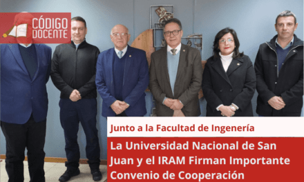 La Universidad Nacional de San Juan y el IRAM Firman Importante Convenio de Cooperación