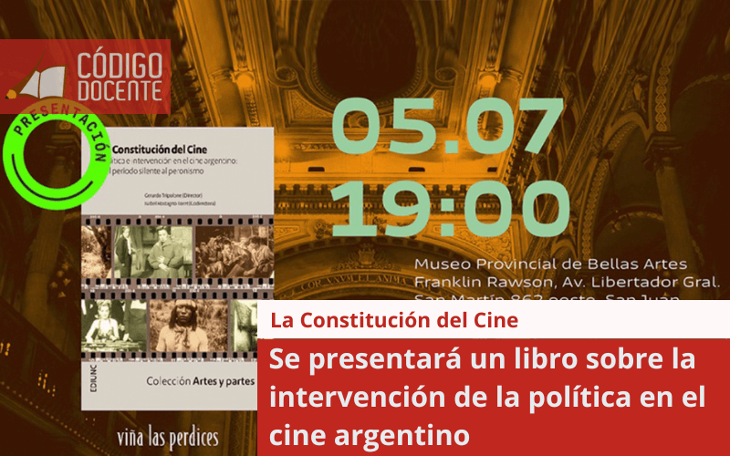 Se presentará un libro sobre la intervención de la política en el cine argentino