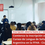 Comienza la inscripción a los Cursos de Lengua de Señas Argentina en la FFHA – Ciclo 2024.