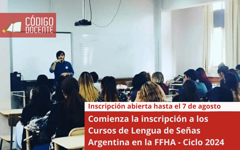 Comienza la inscripción a los Cursos de Lengua de Señas Argentina en la FFHA – Ciclo 2024.