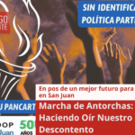 Marcha de Antorchas: Haciendo Oír Nuestro Descontento