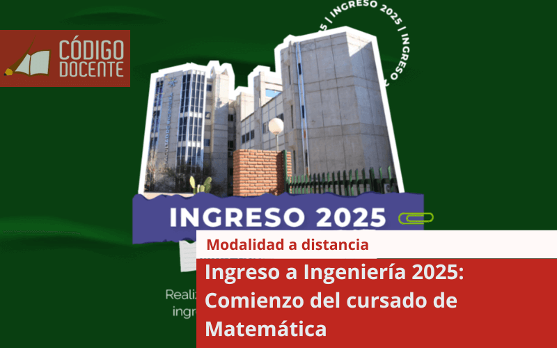 Ingreso a Ingeniería 2025: Comienzo del cursado de Matemática