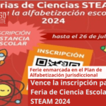 Vence la inscripción para la Feria de Ciencia Escolares STEAM 2024