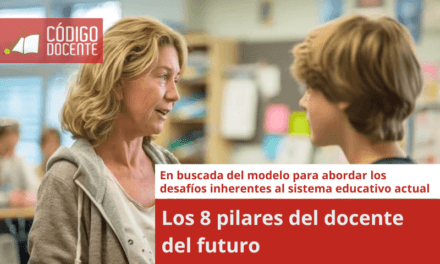 Los 8 pilares del docente del futuro