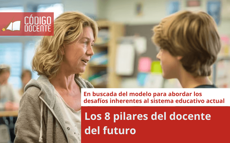 Los 8 pilares del docente del futuro