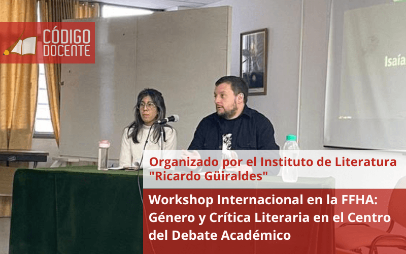 Workshop Internacional en la FFHA: Género y Crítica Literaria en el Centro del Debate Académico