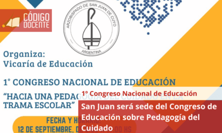 San Juan será sede del Congreso de Educación sobre Pedagogía del Cuidado