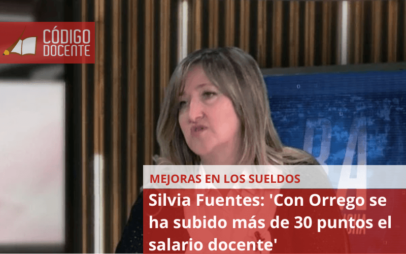 Silvia Fuentes: ‘Con Orrego se ha subido más de 30 puntos el salario docente’