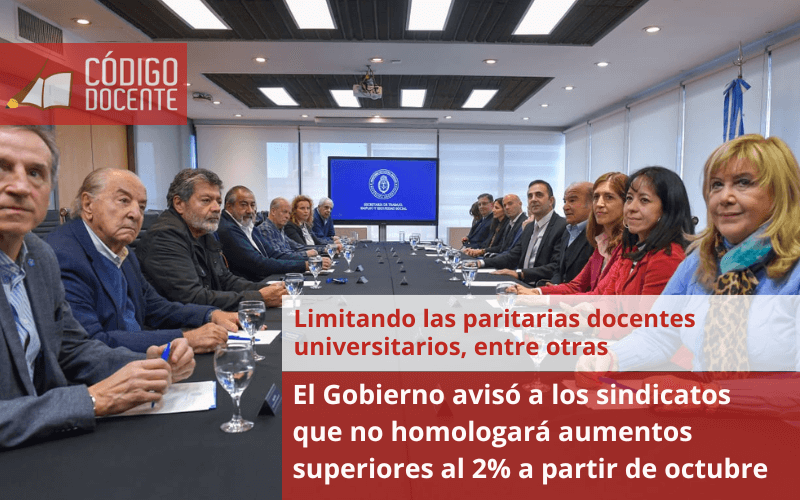 El Gobierno avisó a los sindicatos que no homologará aumentos superiores al 2% a partir de octubre