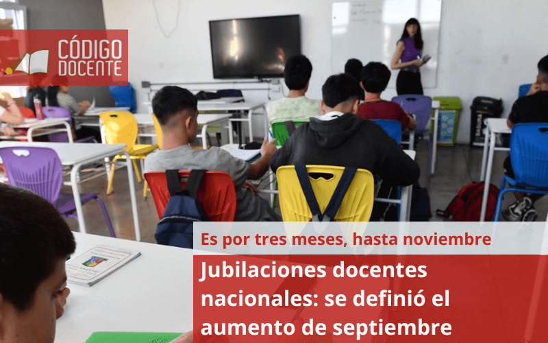 Jubilaciones docentes nacionales: se definió el aumento de septiembre