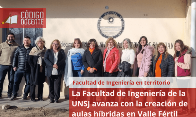 La Facultad de Ingeniería de la UNSJ avanza con la creación de aulas híbridas en Valle Fértil