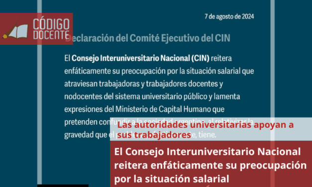 El Consejo Interuniversitario Nacional reitera enfáticamente su preocupación por la situación salarial