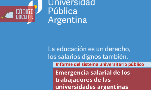 Emergencia salarial de las y los trabajadores de las universidades argentinas