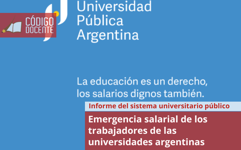 Emergencia salarial de las y los trabajadores de las universidades argentinas