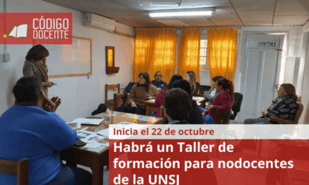 Habrá un Taller de formación para nodocentes de la UNSJ