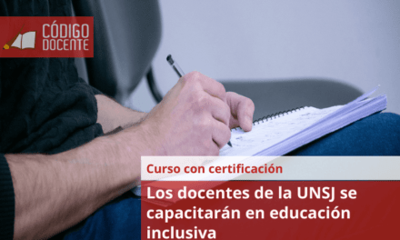 Los docentes de la UNSJ se capacitarán en educación inclusiva