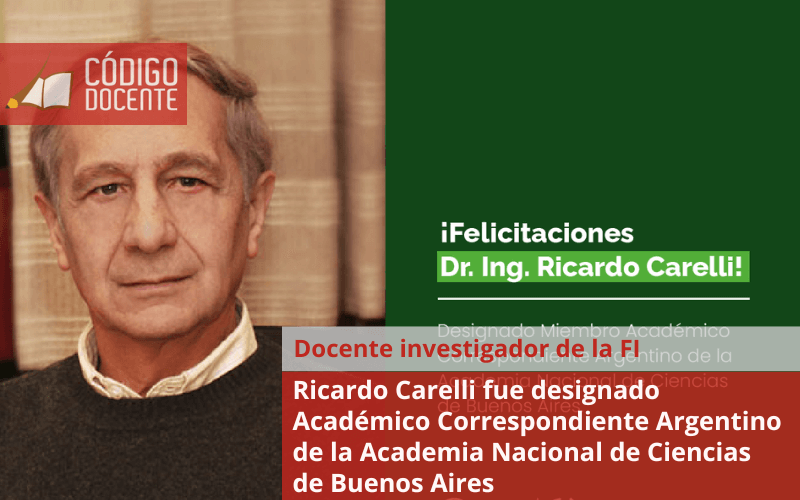 Ricardo Carelli fue designado Académico Correspondiente Argentino de la Academia Nacional de Ciencias de Buenos Aires