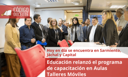 Educación relanzó el programa de capacitación en Aulas Talleres Móviles