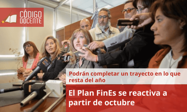 El Plan FinEs se reactiva a partir de octubre