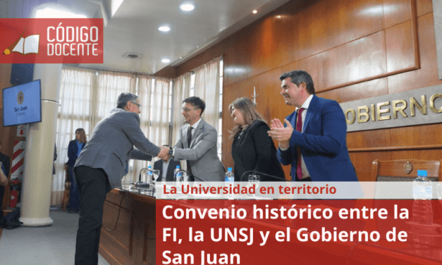 Convenio histórico entre la FI, la UNSJ y el Gobierno de San Juan