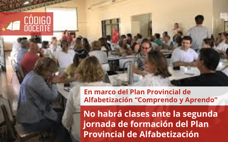 No habrá clases ante la segunda jornada de formación del Plan Provincial de Alfabetización