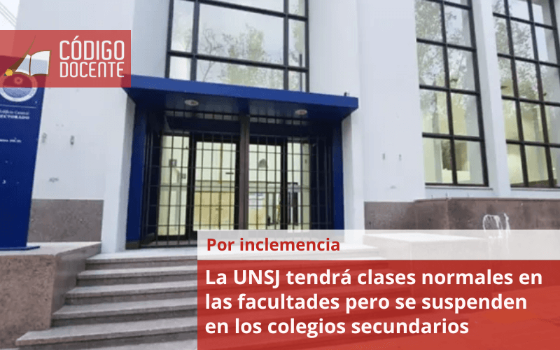 La UNSJ tendrá clases normales en las facultades pero se suspenden en los colegios secundarios