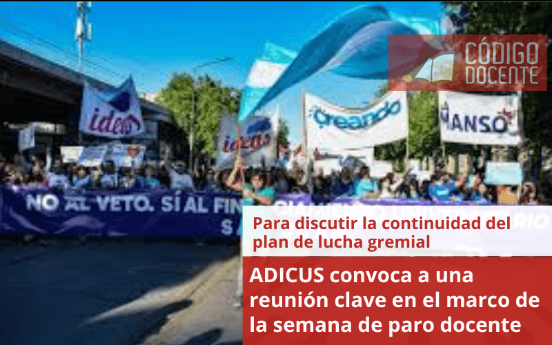 ADICUS convoca a una reunión clave en el marco de la semana de paro docente