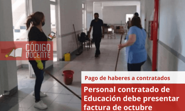 Personal contratado de Educación debe presentar factura de octubre