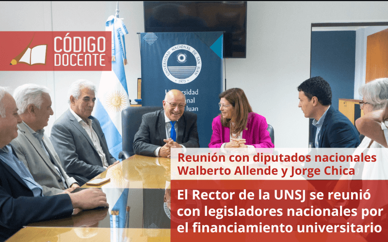 El Rector de la UNSJ se reunió con legisladores nacionales por el financiamiento universitario