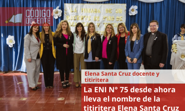 La ENI N° 75 desde ahora lleva el nombre de la titiritera Elena Santa Cruz