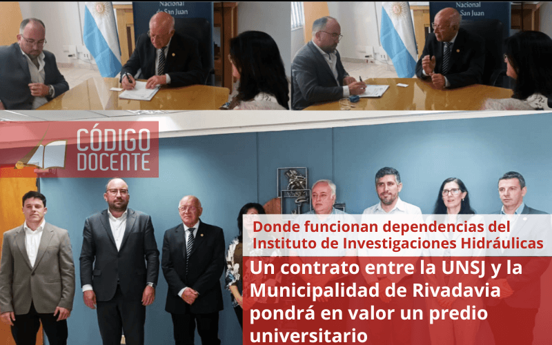 Un contrato entre la UNSJ y la Municipalidad de Rivadavia pondrá en valor un predio universitario