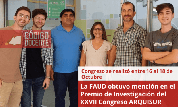 La FAUD obtuvo mención en el Premio de Investigación del XXVII Congreso ARQUISUR