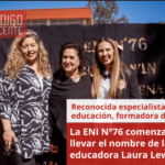 La ENI N°76 comenzará a llevar el nombre de la educadora Laura Lewin