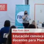 Educación convoca a docentes para Plan FinEs