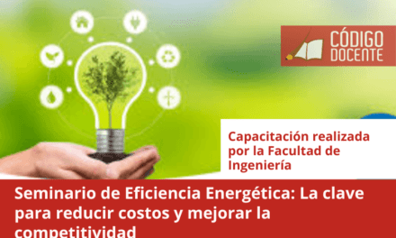 ﻿Seminario de Eficiencia Energética: La clave para reducir costos y mejorar la competitividad