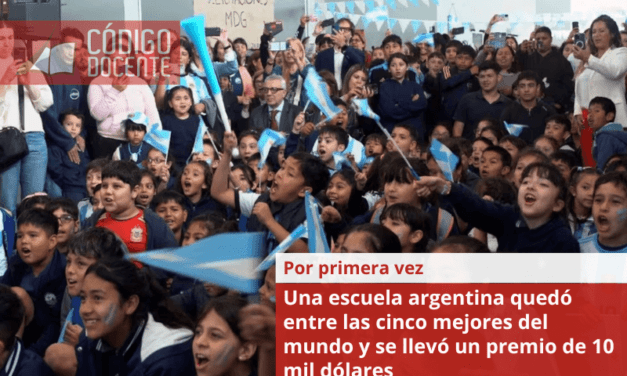 Una escuela argentina quedó entre las cinco mejores del mundo y se llevó un premio de 10 mil dólares