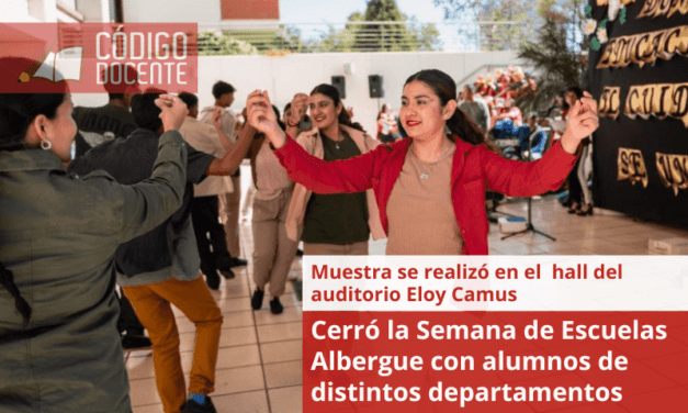 Cerró la Semana de Escuelas Albergue con alumnos de distintos departamentos