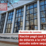 Nación pagó casi 3 millones de dólares a la UNSJ por un estudio sobre sequía