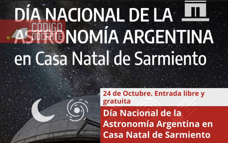 Día Nacional de la Astronomía Argentina en Casa Natal de Sarmiento