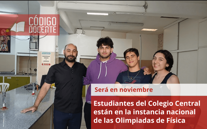 Estudiantes del Colegio Central están en la instancia nacional de las Olimpiadas de Física