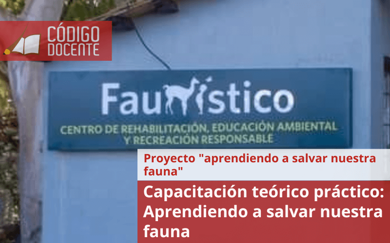 Capacitación teórico práctico: Aprendiendo a salvar nuestra fauna