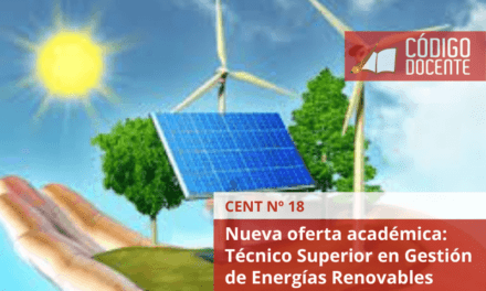 Nueva oferta académica: Técnico Superior en Gestión de Energías Renovables